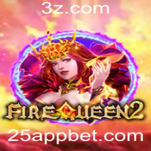 Explorando o Universo de FireQueen2 e a Experiência de Jogo com 25 bet App