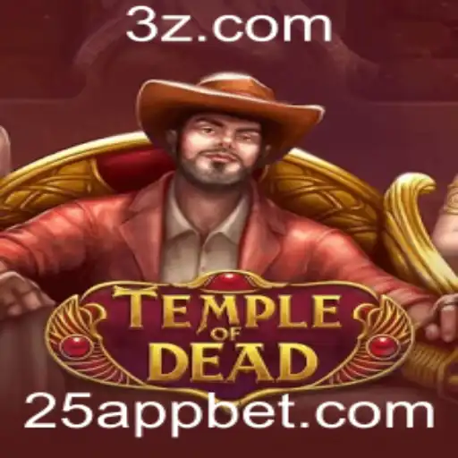 TempleofDead: Uma Jornada Épica no Mundo dos Mortos com 25 bet App